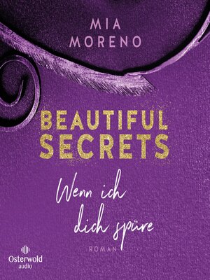 cover image of Beautiful Secrets – Wenn ich dich spüre (Beautiful Secrets 2)